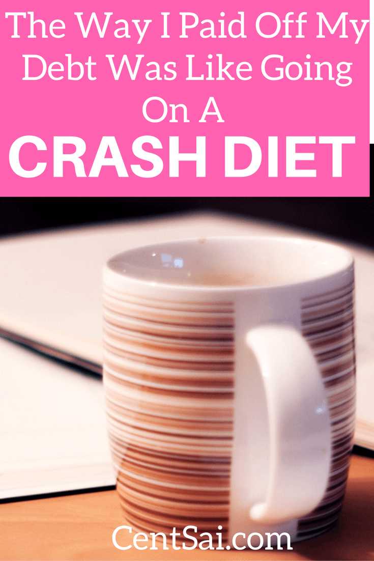 The Way I Paid Off My Debt Was Like Going On A Crash Diet