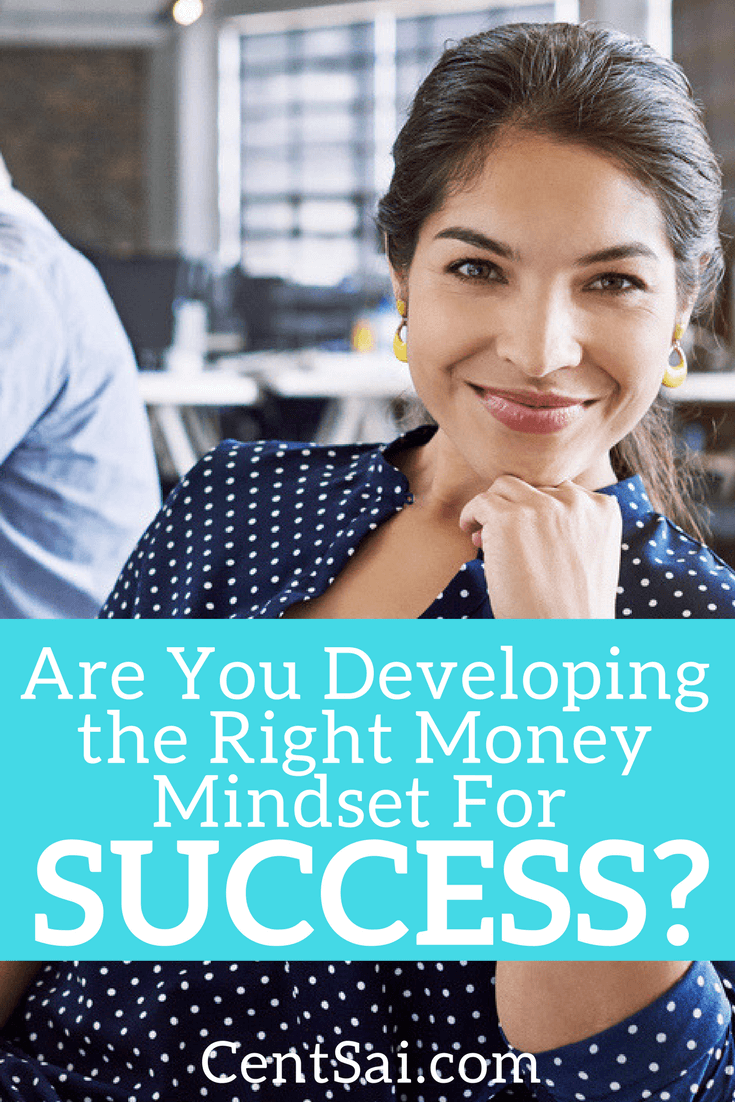 Are You Developing the Right Money Mindset For Success
