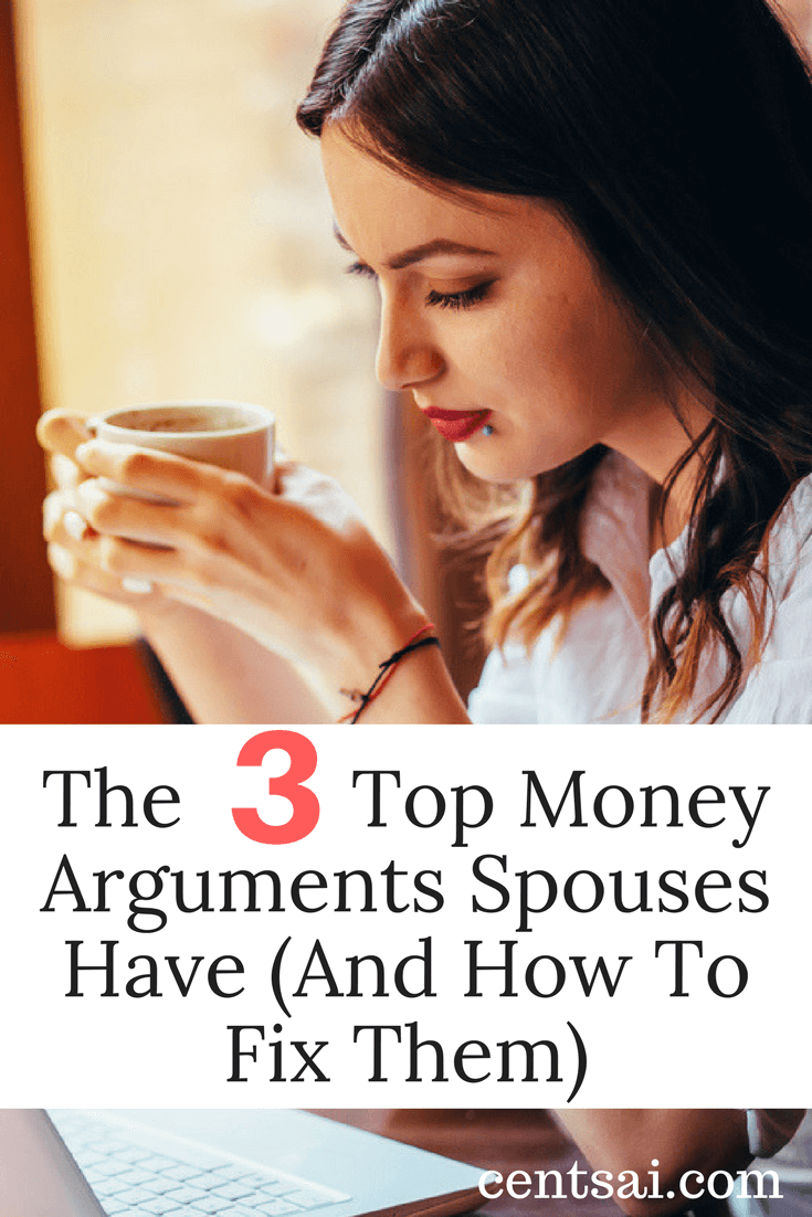 The 3 Top Money Arguments Spouses Have (And How To Fix Them)