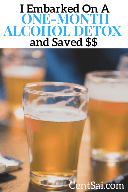 I Embarked On A One-Month Alcohol Detox and Saved $$. But consider how a one-month detox might be the boost your motivation to get your health and finances in order.