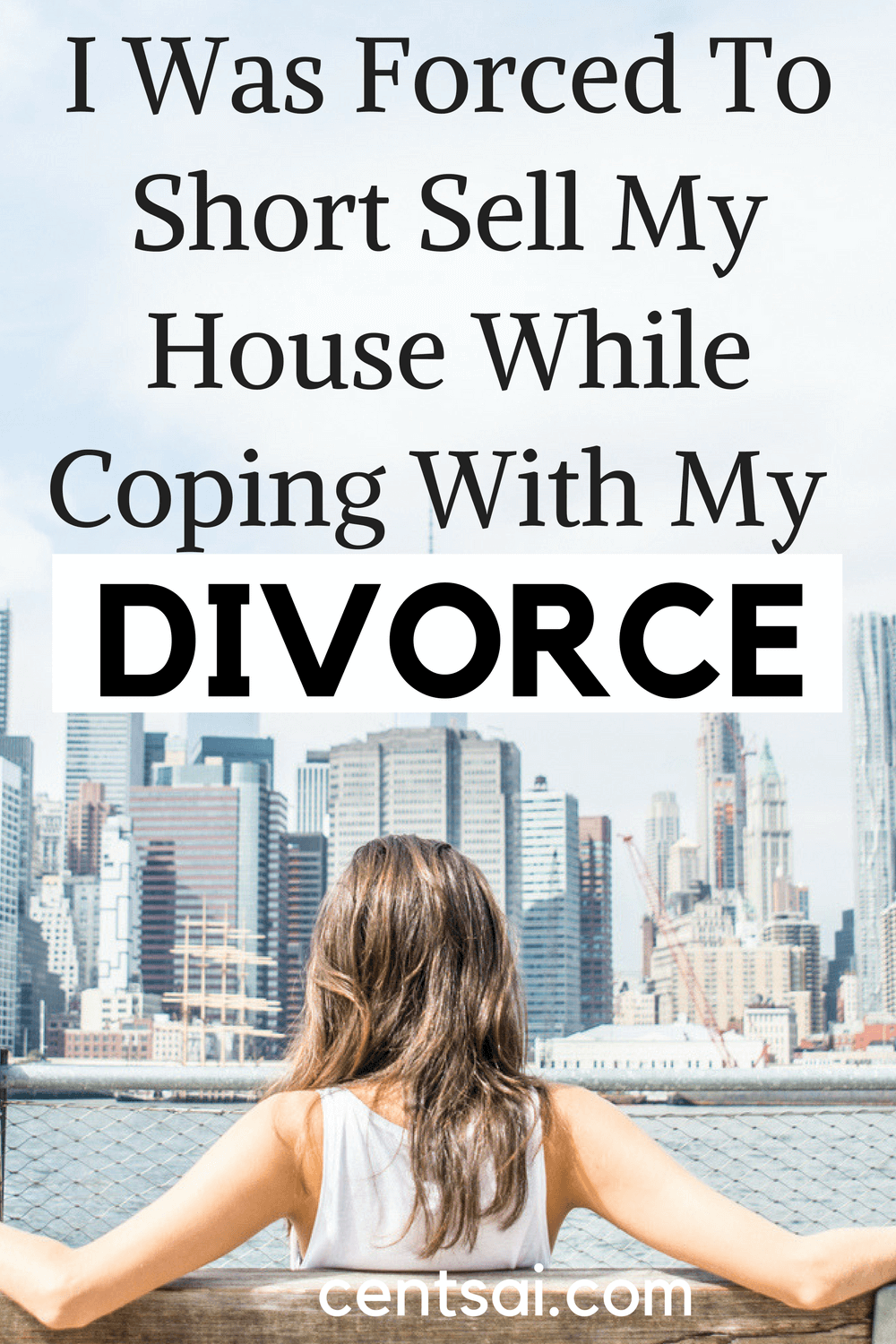 I Was Forced To Short Sell My House While Coping With My Divorce