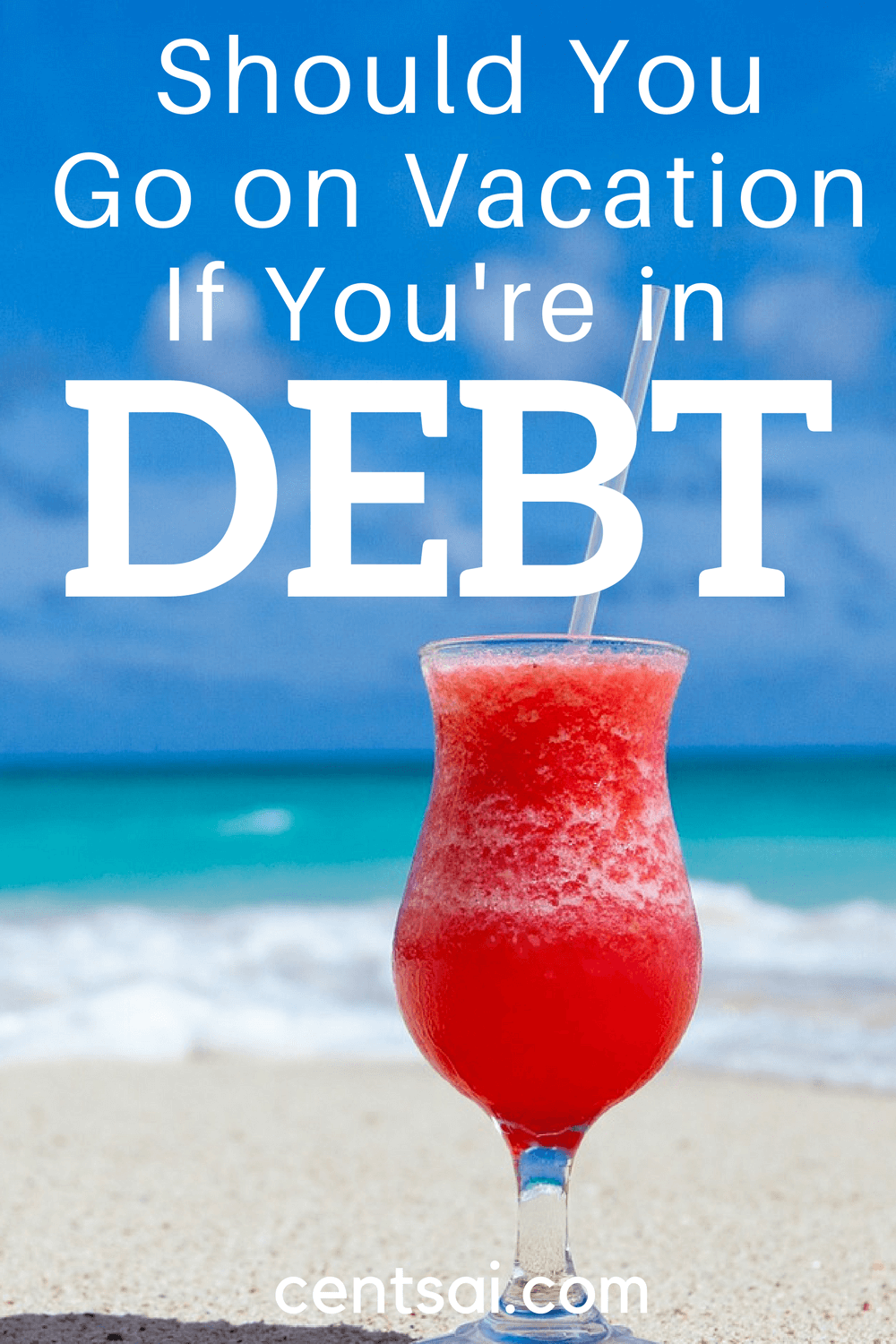 Should You Go on Vacation If You're in Debt? Not all kinds of debt should prevent you from going on vacation, but you should take your finances into consideration before traveling.