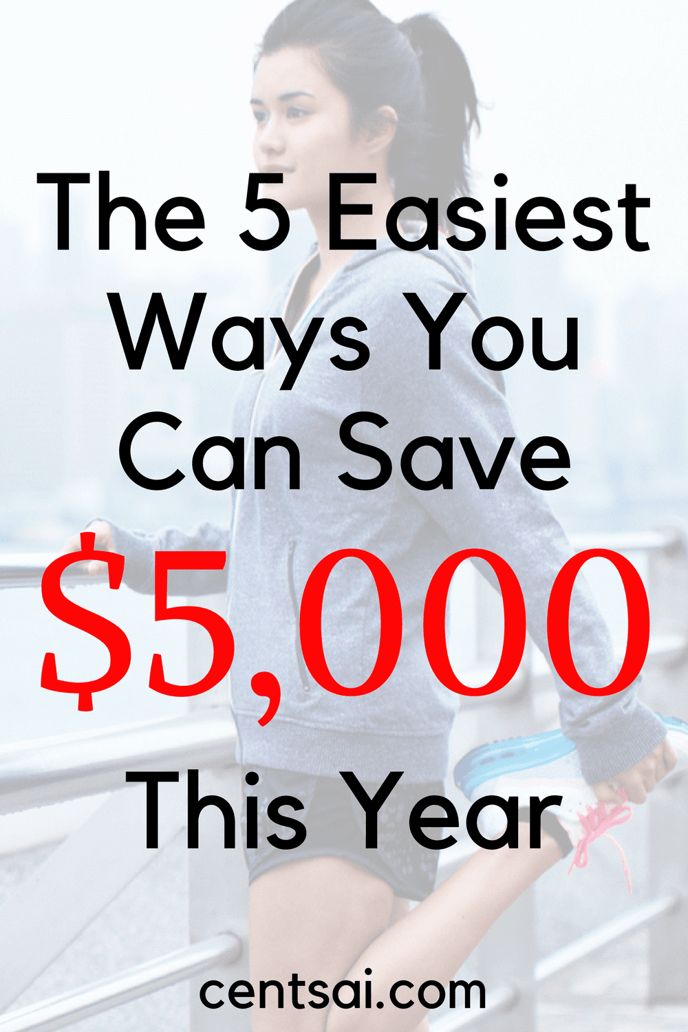 The 5 Easiest Ways You Can Save $5,000 This Year. These are easy steps to save money this year!