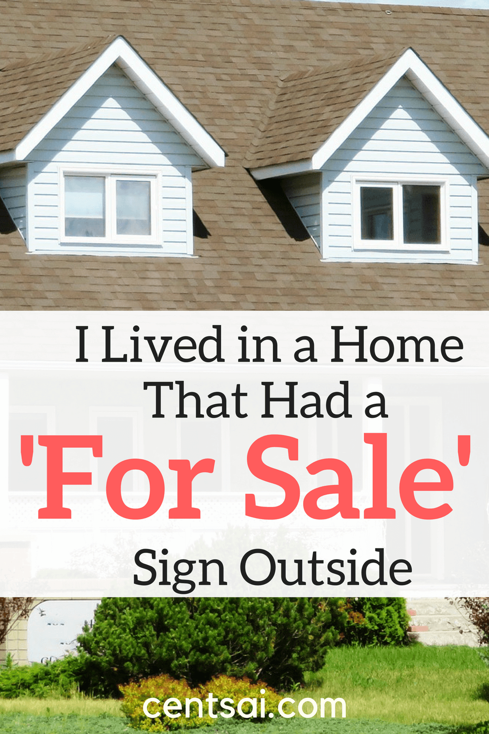 I Lived in a Home That Had a ‘For Sale’ Sign Outside