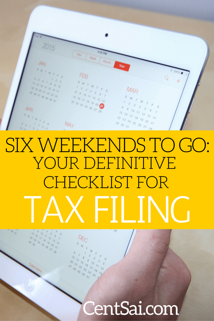 Six Weekends To Go Your Definitive Checklist For Tax Filing