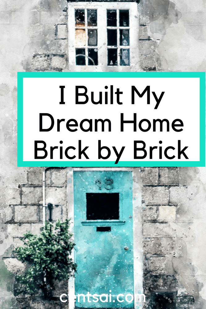 I Built My Dream Home Brick by Brick. Building my beach house myself allowed me to save money on building costs while making sure that it truly was my dream home.