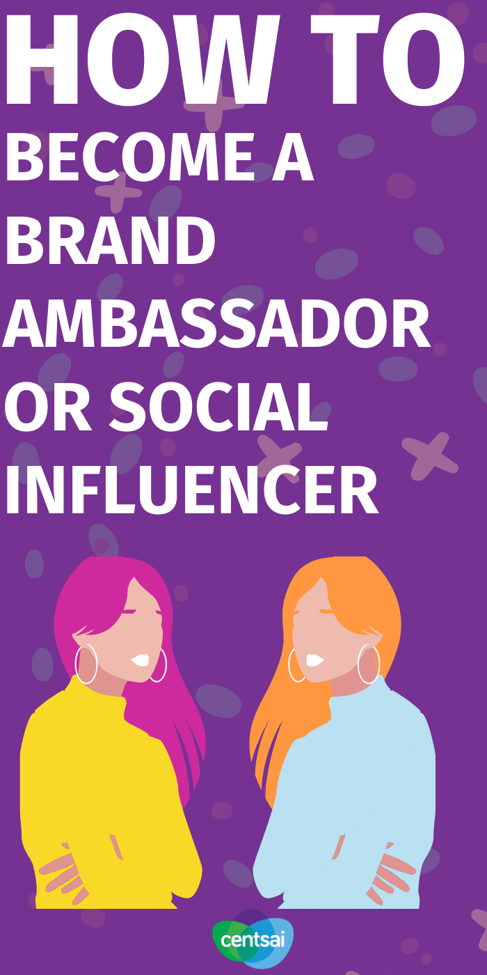 Do you know that you can make money as a Brand Ambassador or Social Influencer. Are you an extrovert? Want to make some extra cash? Check out these few tips on how to become a brand ambassador or social influencer. #CentSai #makemoremoney #sidehustletips #makemoney #passiveincome