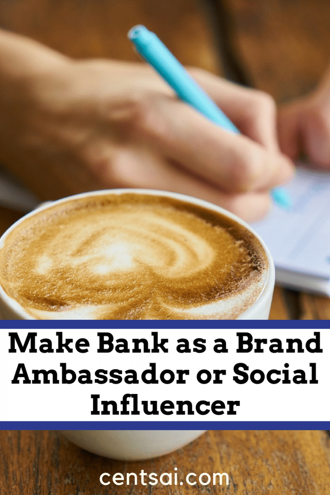 Make Bank as a Brand Ambassador or Social Influencer. Are you an extrovert? Want to make some extra cash? Becoming a brand ambassador or social influencer will be right up your alley.