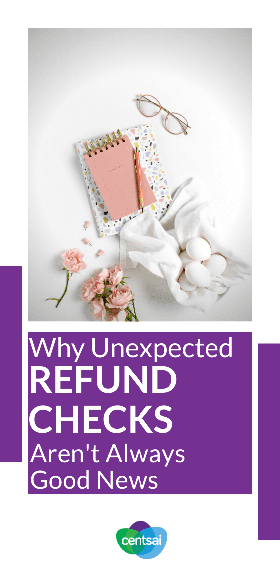 Insurance Refund Checks Aren�t Always Good News CentSai Insurance Refund Checks Aren�t Always Good News CentSai