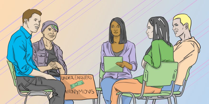 Underearners Anonymous: 12 Steps to a Decent Wage