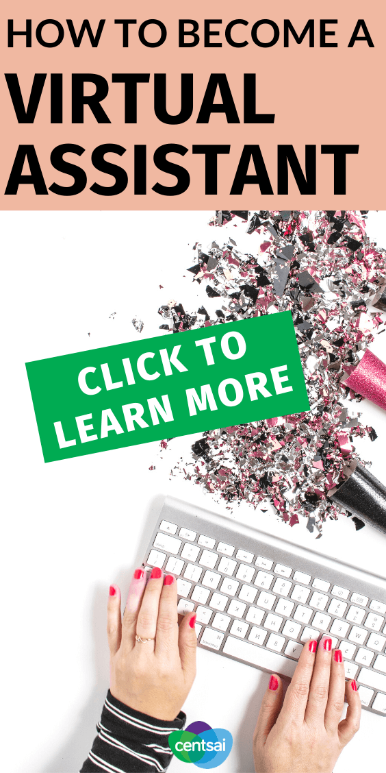 Ever wanted to have a job that allows you to work from home in your pajamas? Learn how to become a virtual assistant and live your dream. #jobs #virtualassistant #CentSai #makemoney