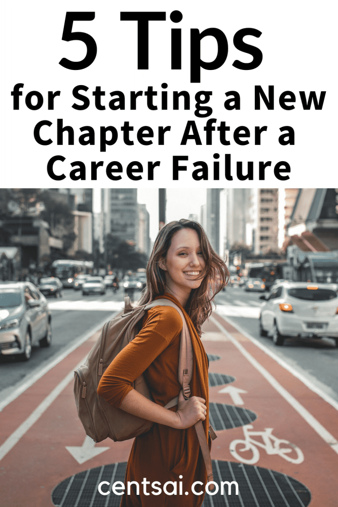 5 Tips for Starting a New Chapter After a Career Failure. Are you feeling defeated after a career failure? Never fear — you can bounce back. Check out these tips for starting a new chapter in your life. #careerfailure #startinganewchapter #startinganewchapterinlife