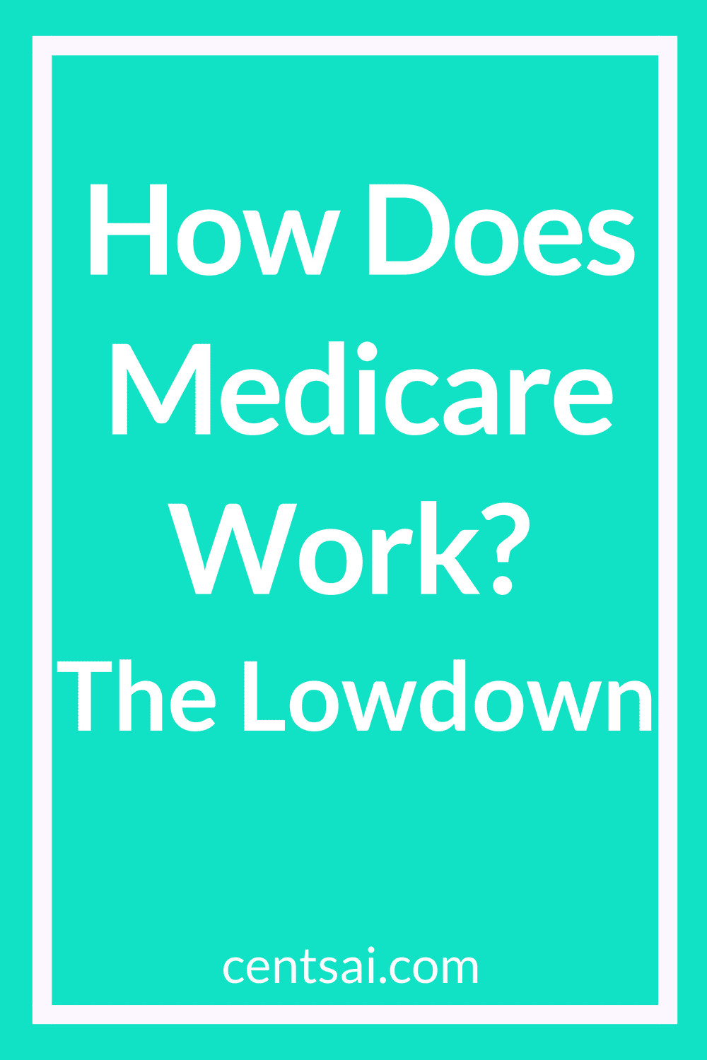 How Does Medicare Work? The Lowdown. If you feel completely lost, you're not alone. Get the lowdown and make sure you sign up for the right Medicare plan. #medicareplan #financialplanning #medicare #healthcare
