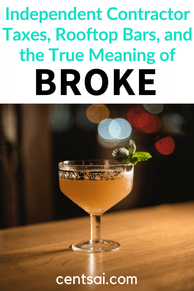 independent-contractor-taxes-bars-and-the-meaning-of-broke