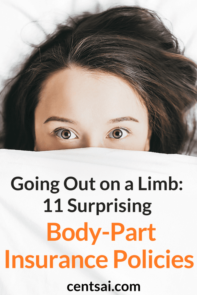 Going Out on a Limb: 11 Surprising Body-Part Insurance Policies. Did you know that you can insure your nose or eyes? You won't believe the kinds of body-part insurance some celebrities have. Read and learn. #frugality #savingtips #savemoney