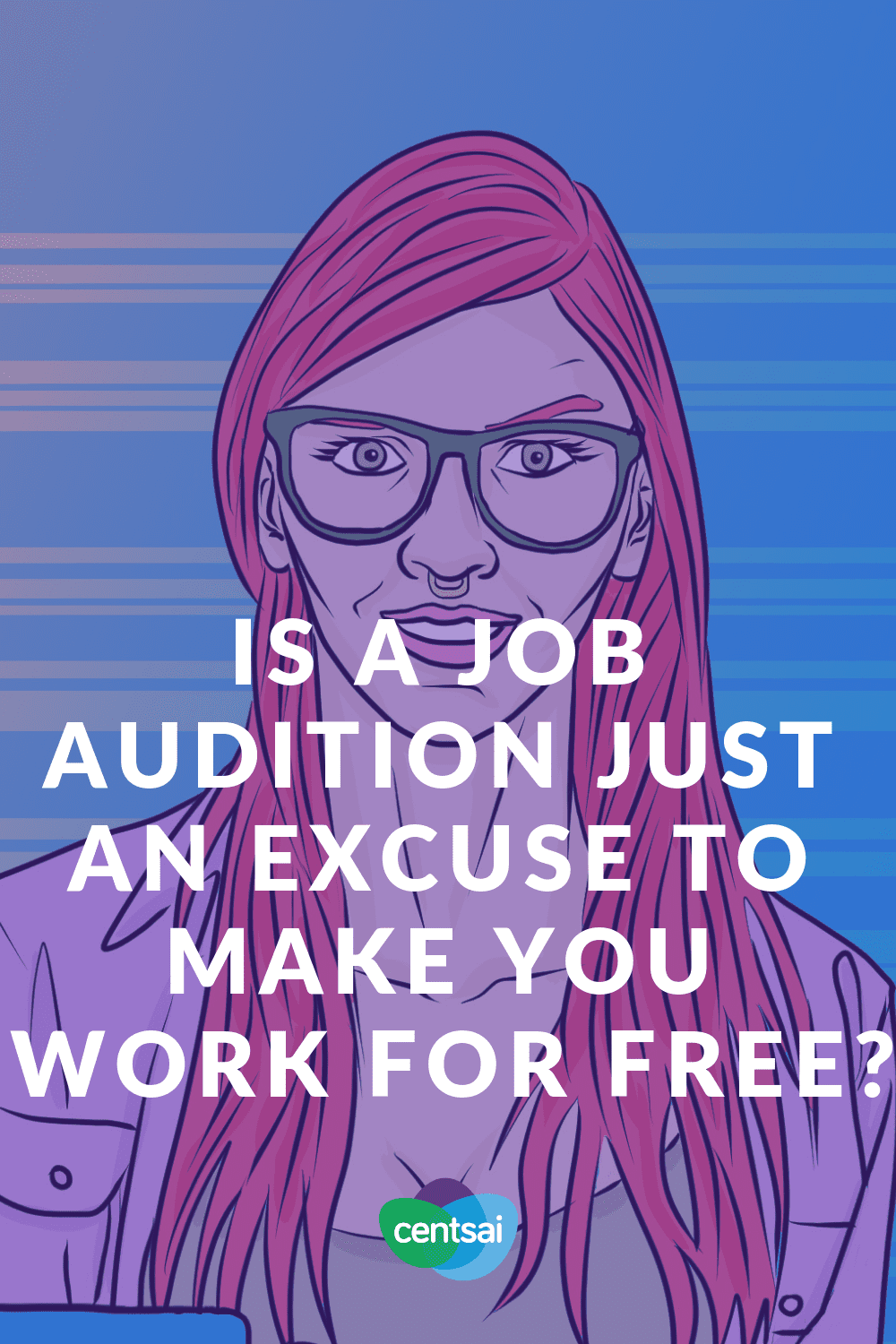 Is a Job Audition Just an Excuse To Make You Work For Free? You might have heard of an intensive form of job interview called a job audition. But what is a job audition, exactly? Read more to find out. #jobinterview #job