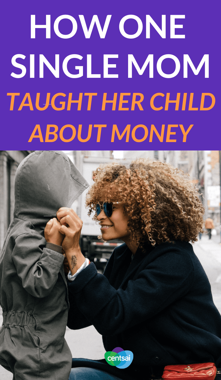 How One Single Mom Taught Her Child About Money. Did your school teach you about finance? Many don't. Learn what one woman's #singlemom taught her about the importance of #financialknowledge #financialliteracy #financialplanning #financialindependence