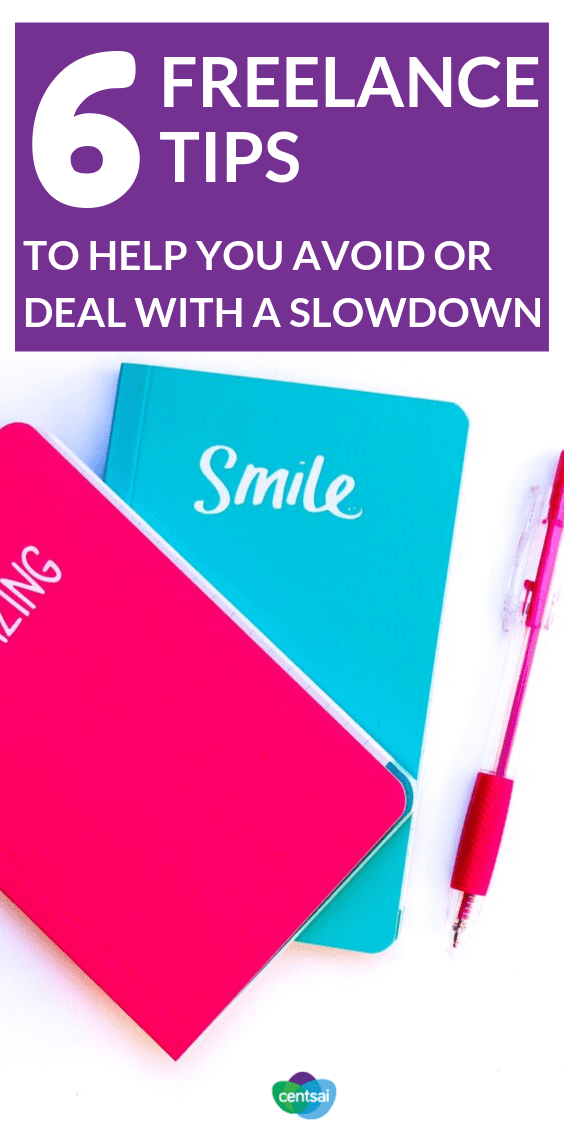 Unexpected work slowdowns can hit independent contractors hard. Check out these freelance tips and ideas on how to avoid or deal with the problem. #freelance #freelancingtips #workathome #entrepreneur #freelancetips