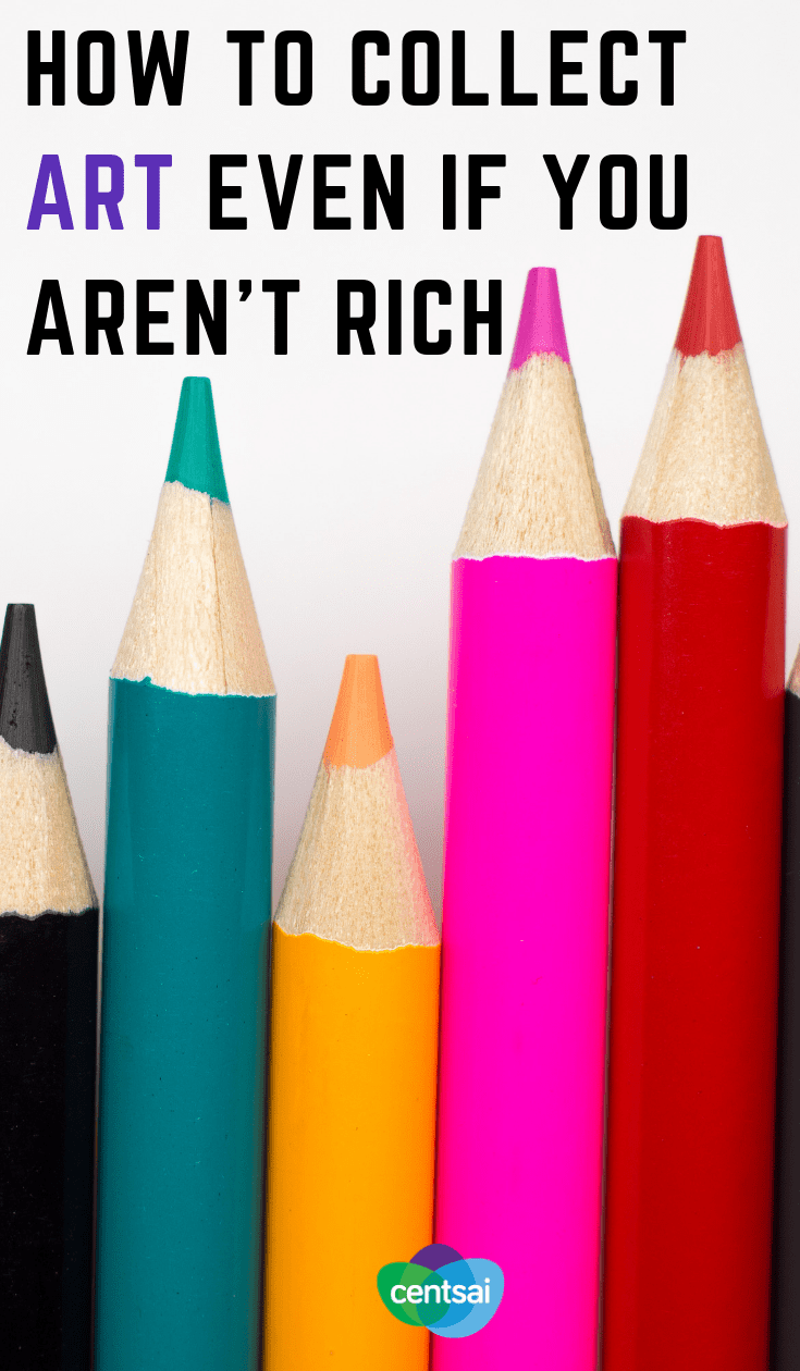 How To Collect Art Even if You Aren't Rich. You don't have to be rich to have an art collection. Learn how to start collecting art on a #budget , and your home will brighten up in no time. #budgetingforbeginners #budgetingtips