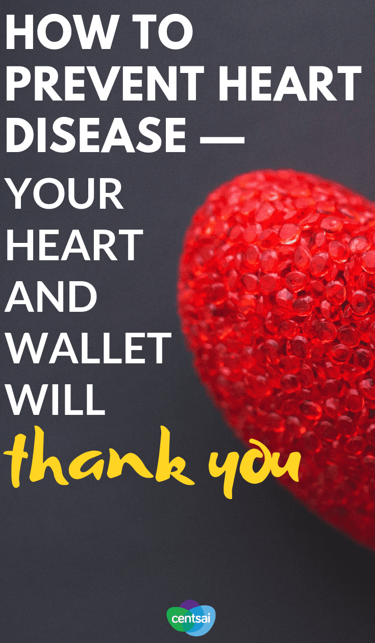 An unhealthy heart can cost you in more ways than one. Learn how to prevent heart disease and keep yourself healthy today. #health #FinancialLiteracy #financialfreedom #personalfinance
