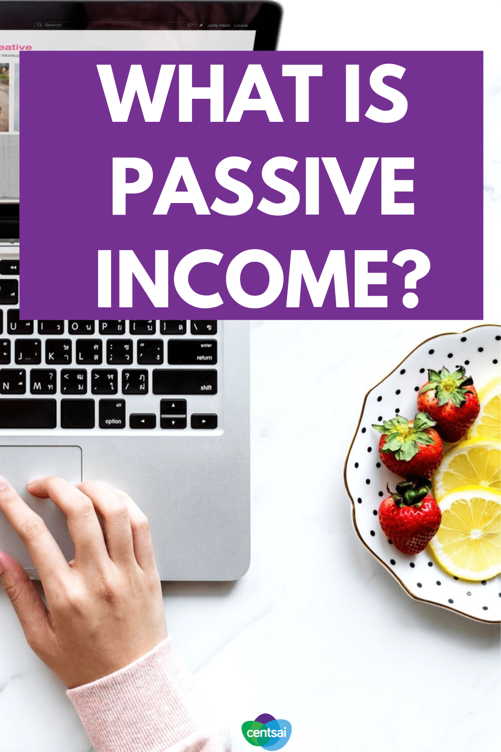 What Is Passive Income A Video Guide Centsai - 