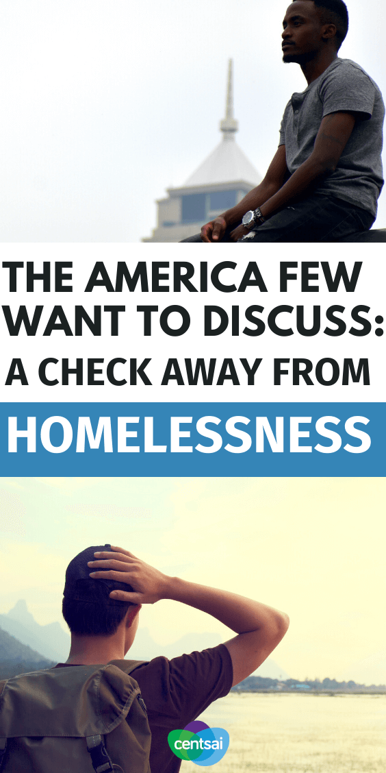 Did you know that most Americans are one paycheck away from being homeless? Read this post on how to avoid being homelessness and start to build an emergency savings fund now before it's too late! #FinancialLiteracy #financialfreedom #personalfinance #CentSai #savingmoney