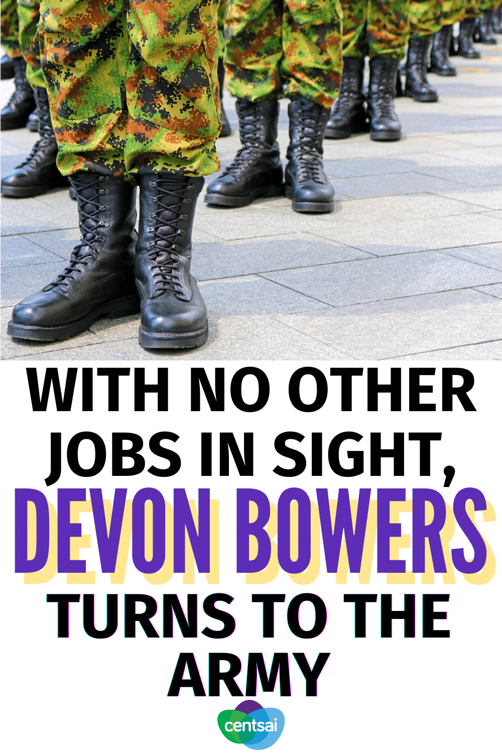 With No Other Job in Sight, Devon Bowers Turns to the Army