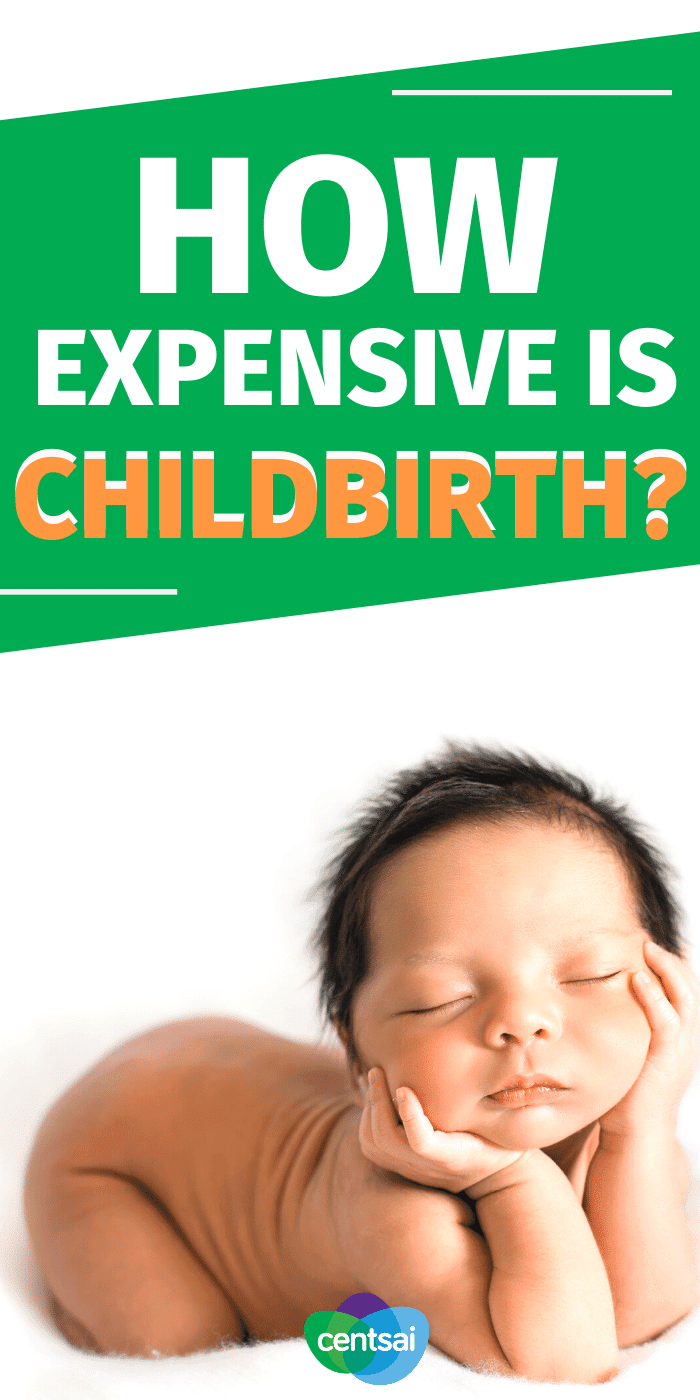 There are big differences between giving birth at a hospital and at a birth center, and the average cost of childbirth can vary greatly. Check out these great tips for new parents. #CentSai #childbirth #Parenting #frugaltipss