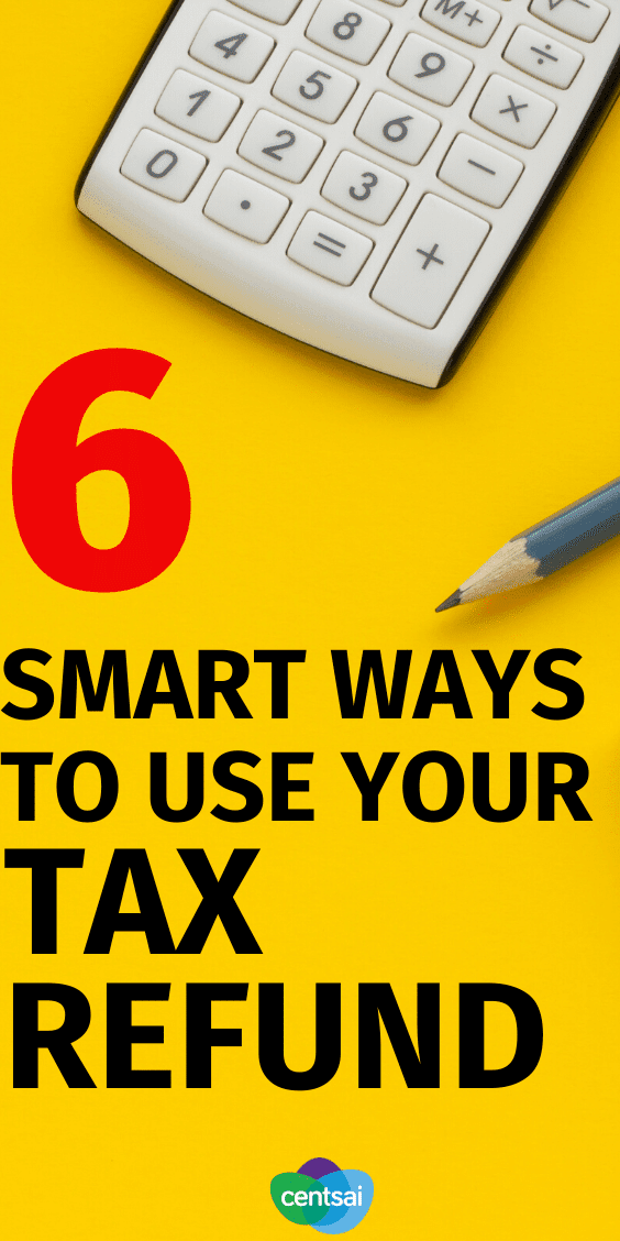 If you're uncertain how to spend your tax return, check out these tax refund tips and consider one of these six money-wise methods. #taxrefundideas #CentSai #Taxrefund #taxrefundtips