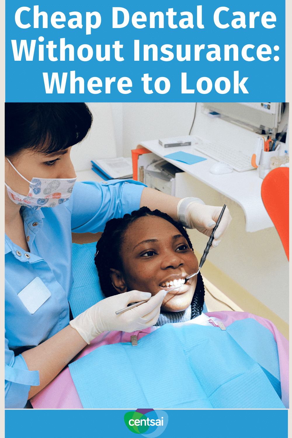 Cheap Dental Care without insurance where to look
