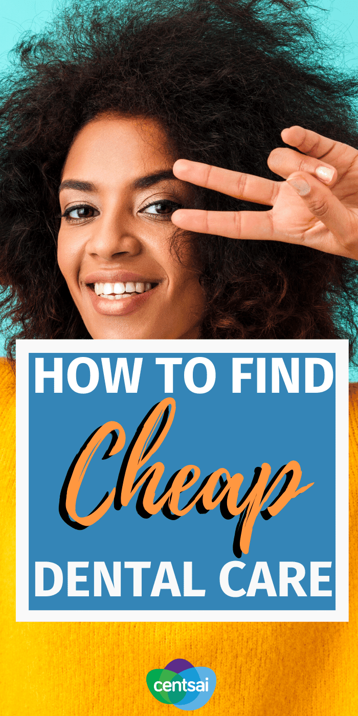 Cheap Dental Care Without Insurance Where to Look CentSai