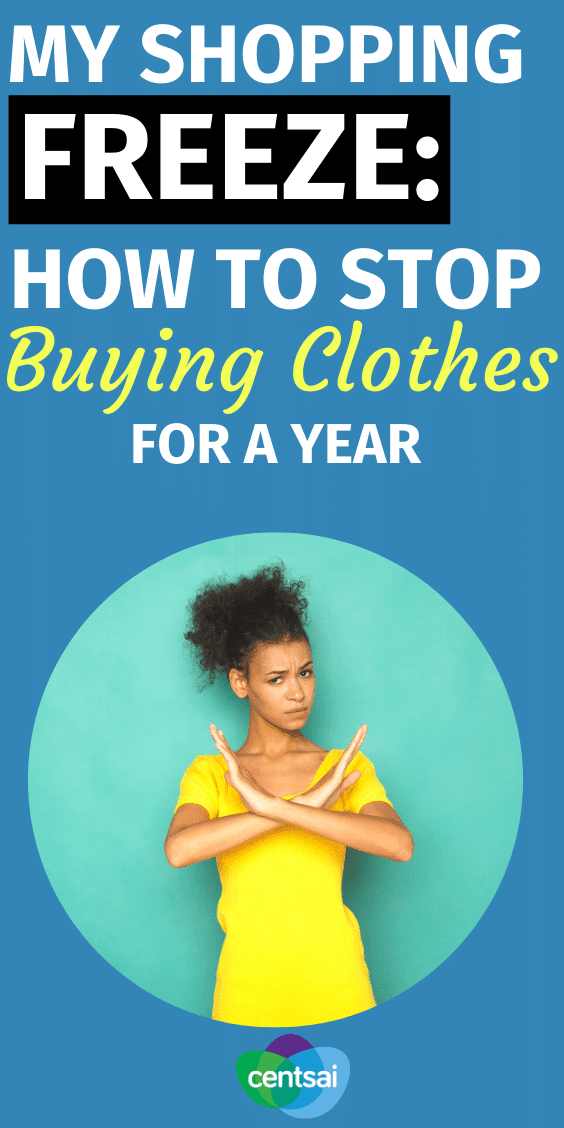 A shopping freeze challenge can be a great way to save money, but could you stop buying clothes for a whole year? Learn how one woman did it. #CentSai #savingmoneytips #moneybudgeting #smartmoneytips