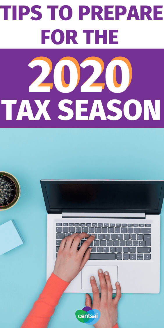 2020 Tax Season What You Need To Know Centsai 