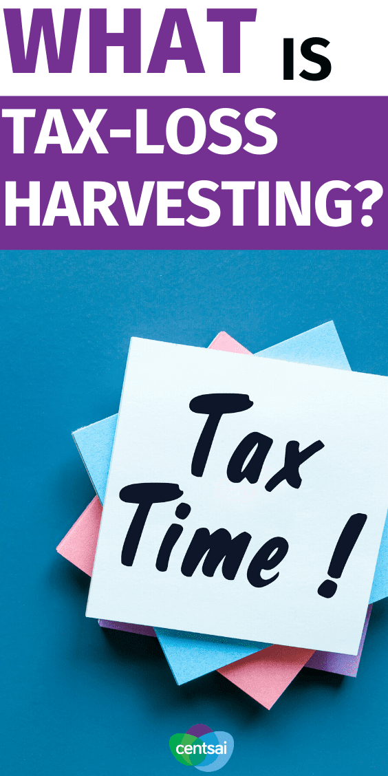 What Is Tax-Loss Harvesting? If you're an investor, tax-loss harvesting may be a smart move. But what is tax-loss harvesting, exactly? Read and learn, young grasshopper. #investor #tax #taxes #investment #CentSai #Investmentideas