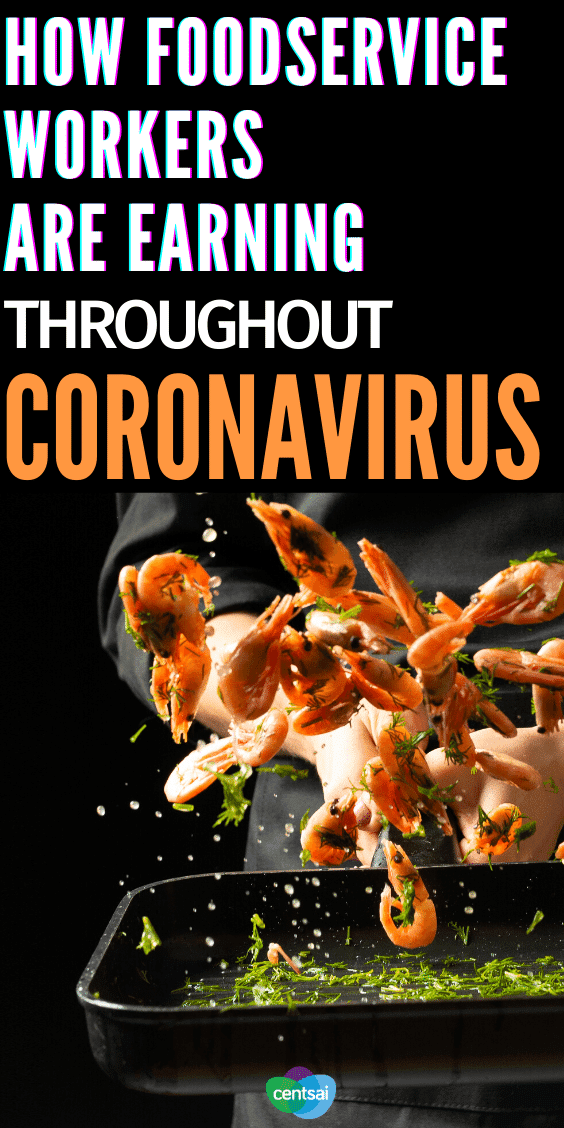 Putting Food on the Table: How Foodservice Workers Are Earning Throughout Coronavirus. Foodservice professionals are among the hardest hit by novel coronavirus. Here are their strategies for making ends meet.Check out how Foodservice workers roll with the changes during Coronavirus. #CentSai #careeradvice #moneyproblem #financialhardship