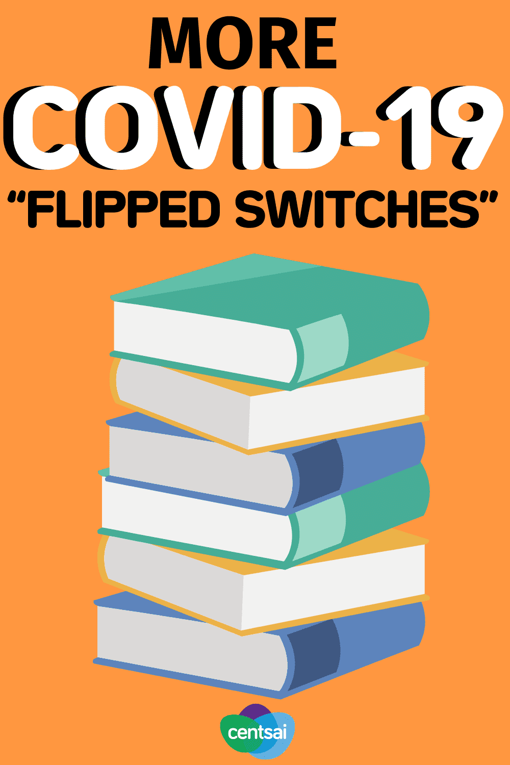 More COVID-19 “Flipped Switches”