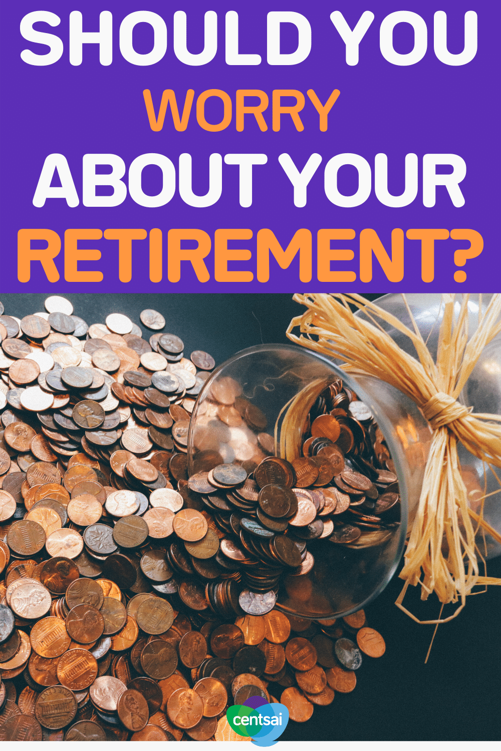 Should You Worry About Your Retirement_