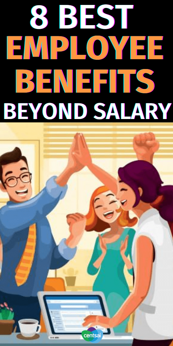 8 Best Employee Benefits Beyond Salary