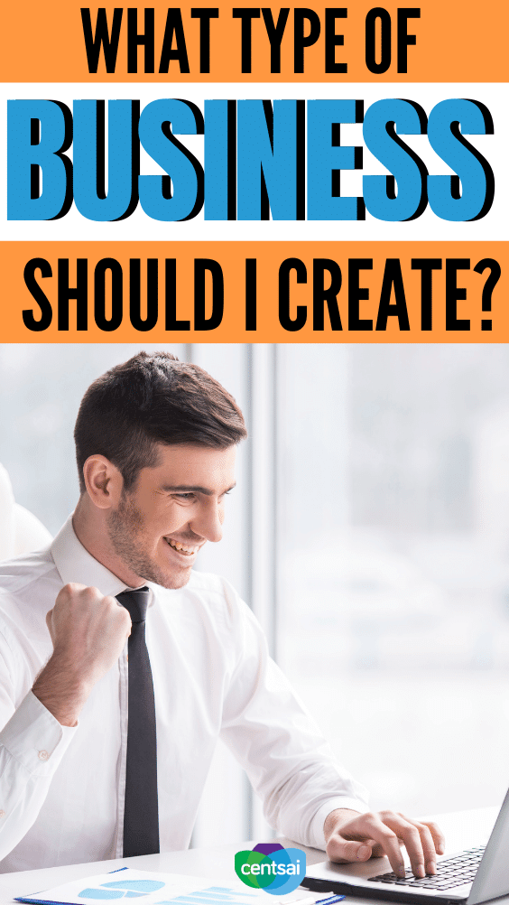 What Type of Business Should I Create? Ever wonder how to start a business? Here are the most common types of business structures and some tax considerations, too. #CentSai #entrepreneurship #entrepreneurshipstartups