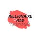 Millionaire Mob